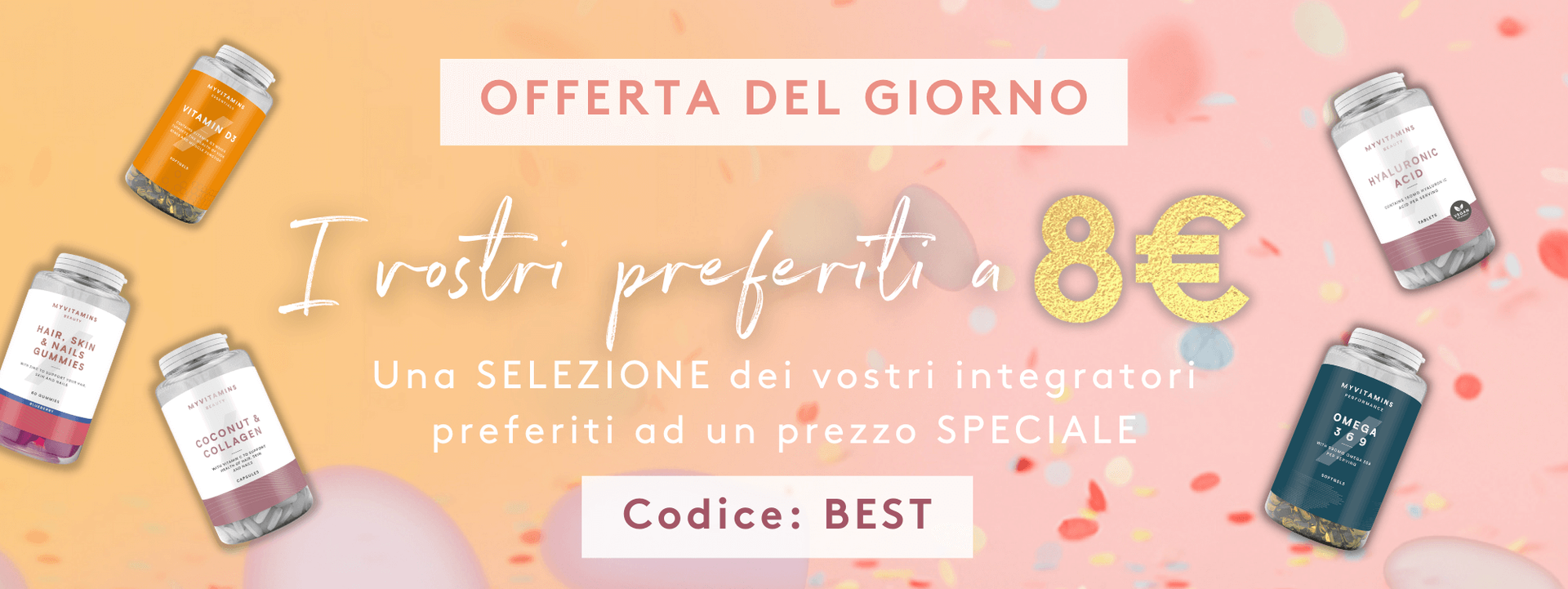 Bestseller a 8€ - Codice: BEST | Myvitamins Italia